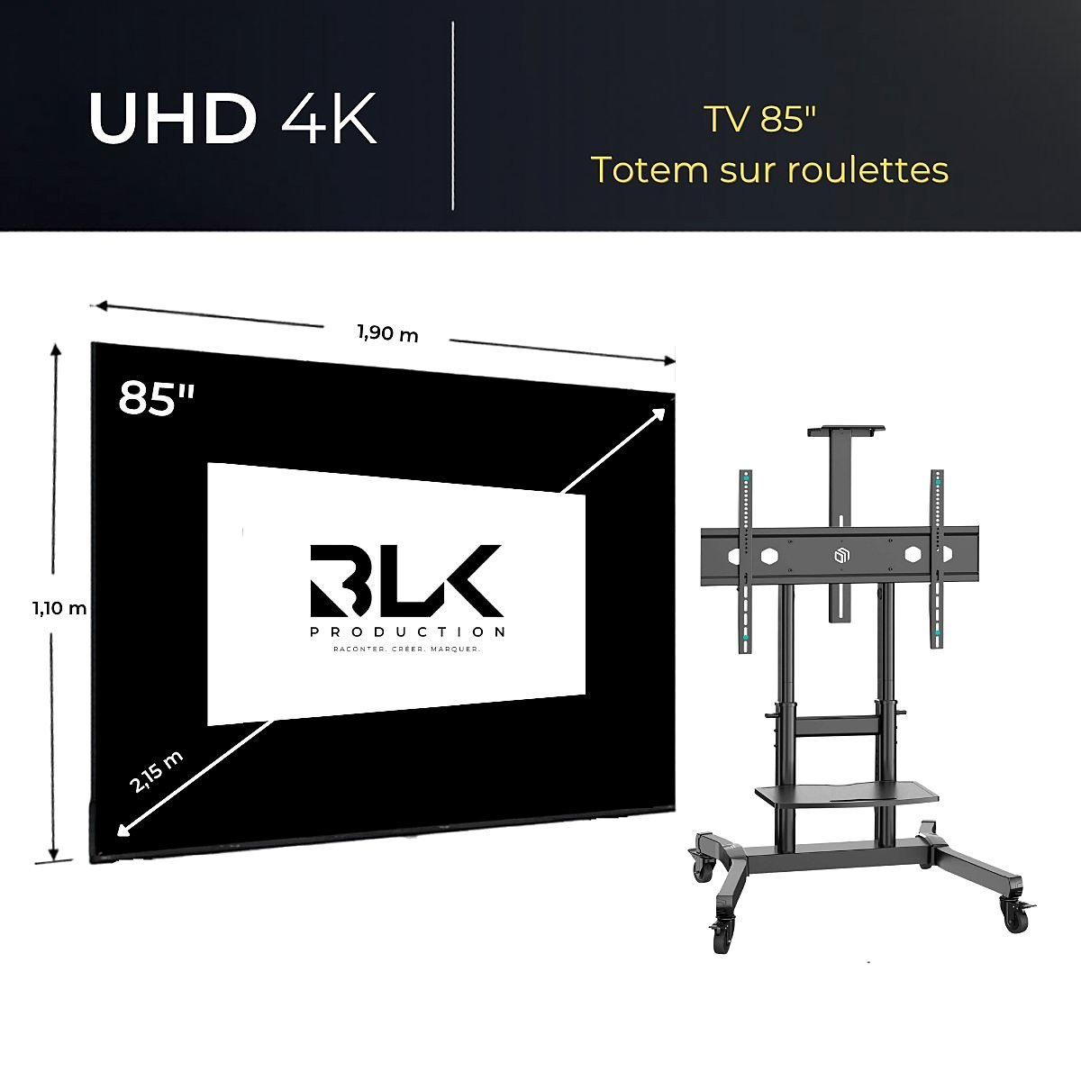 Location écran TV 85 pouces sur totem mobile BLK Production, écran UHD 4K monté en hauteur avec habillage noir et logo BLK Production